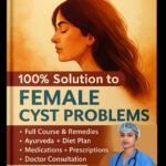 Female CYST problems